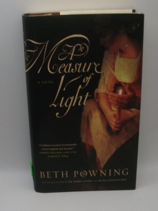 Item #034062 A Measure of Light (Signed by Author). Beth Powning