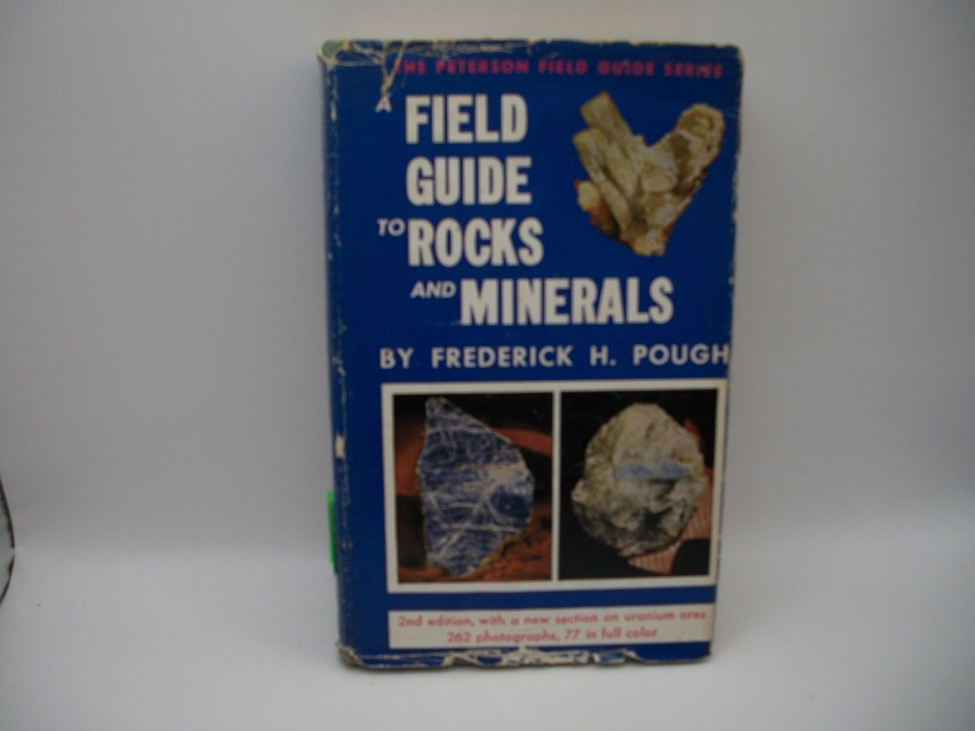 Us Ed History Rocks A Field Guide to Rocks and Minerals 2nd / Second Edition The Peterson ...