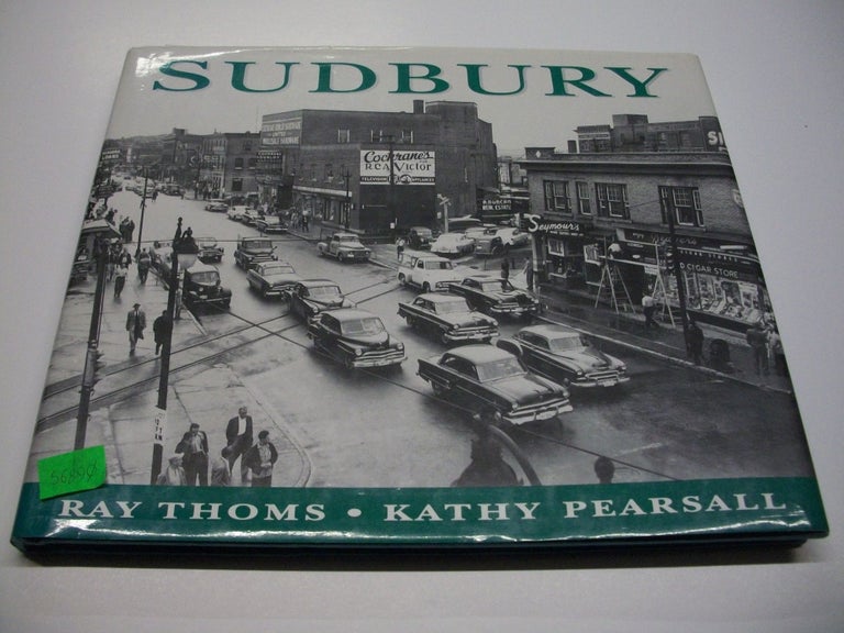 Item #056890 Sudbury. Ray Thoms, Kathy Pearsall.
