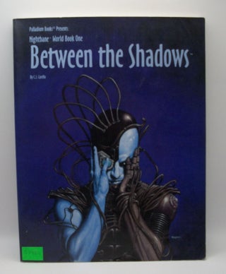 Between the Shadows (Nightbane Series Vol 1. C. J. Carella, Kevin Siembieda.