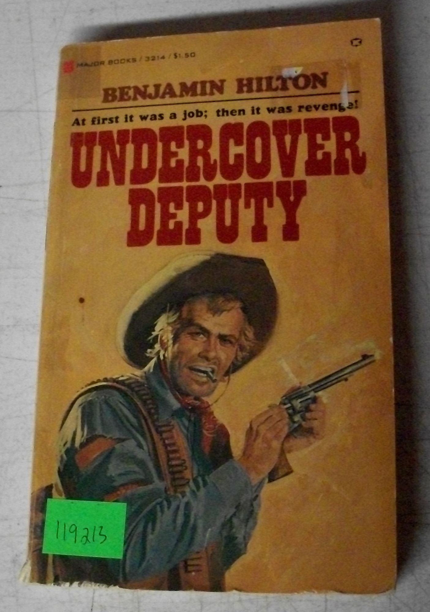 Undercover Deputy by Benjamin Hilton on Bay Used Books