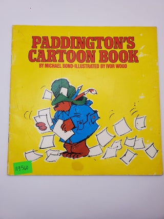 Item #119560 Paddington's Cartoon Book. Michael Bond