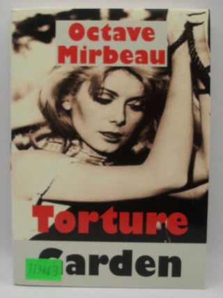 Item #119623 Torture Garden. Octave Mirbeau, Michael Richardson, Brian Stableford, Intro