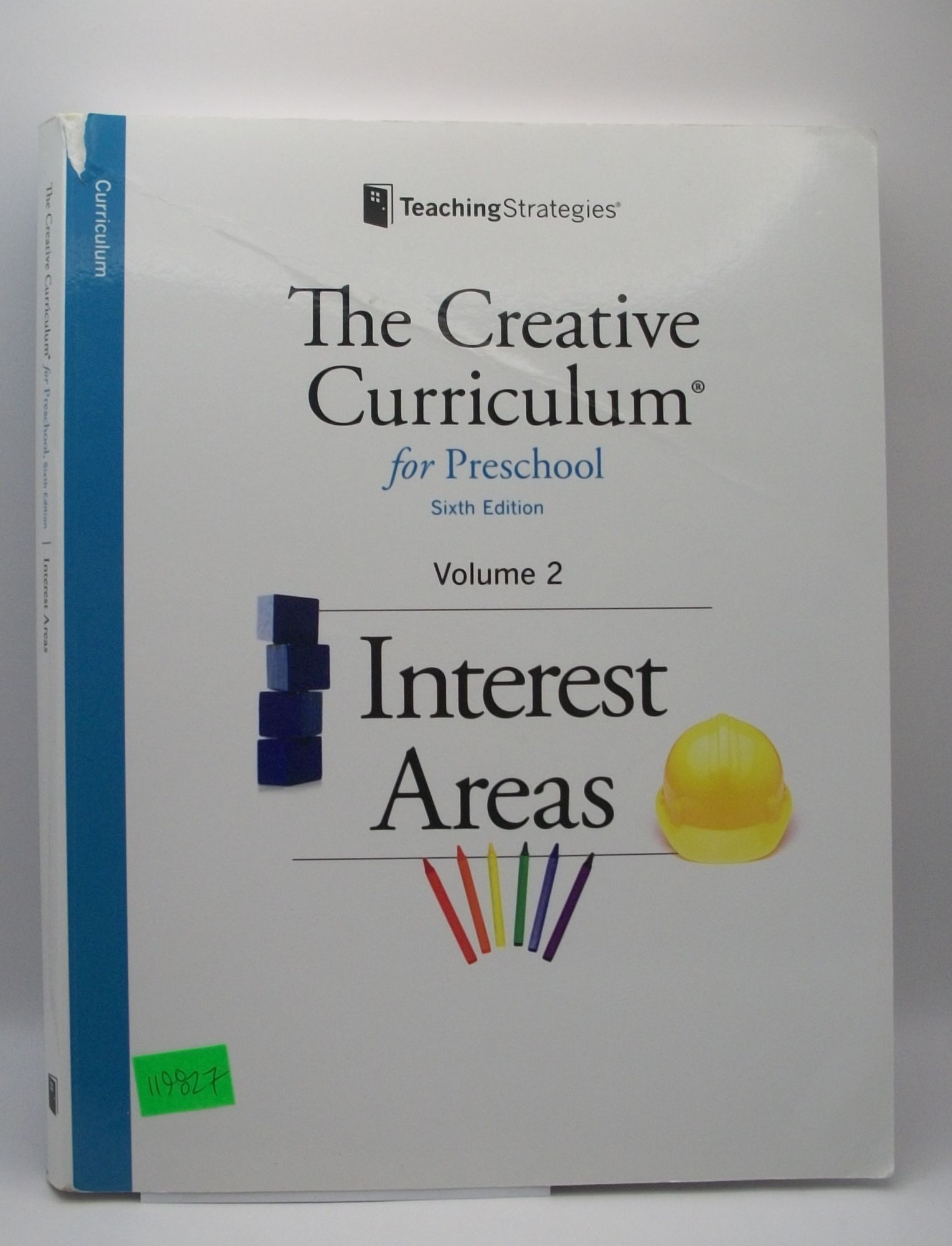 Creative Curriculum Program The Creative Curriculum for Preschool, Sixth Edition, Volume 2 ...