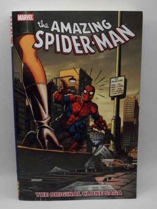 Item #120676 Spider-Man: The Original Clone Saga. Gerry Conway, Archie Goodwin, Bill Mantlo