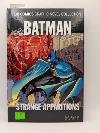 Item #121591 Strange Apparitions. Steve Englehart, Dennis O'Neil, Bob Rozakis, Len, Wein