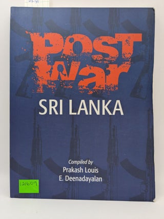 Item #121609 Post War Sri Lanka. Prakash Louis, E. Deenadayalan