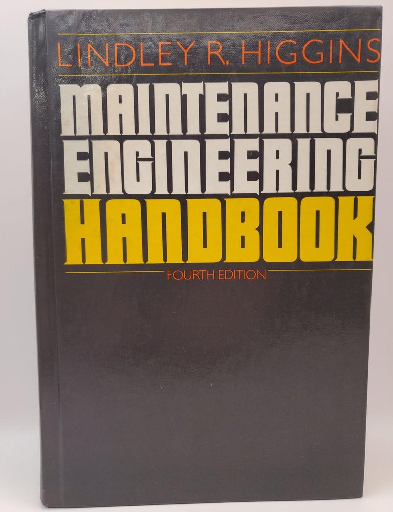 Maintenance Engineering Handbook | Lindley R. Higgins | 4th edition