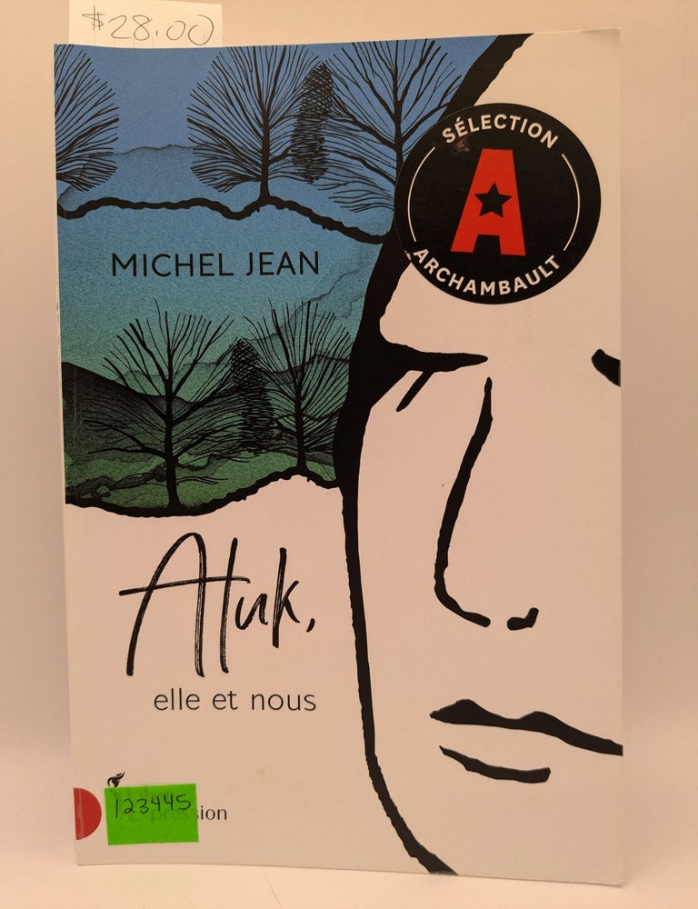 Atuk, elle et nous | Michel Jean