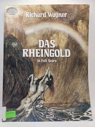 Item #124963 Das Rheingold in Full Score. Richard Wagner