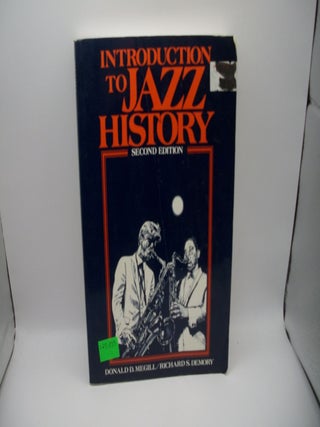 Item #125335 Introduction to Jazz History, second edition. Donald D. Megill, Richard S. Demory