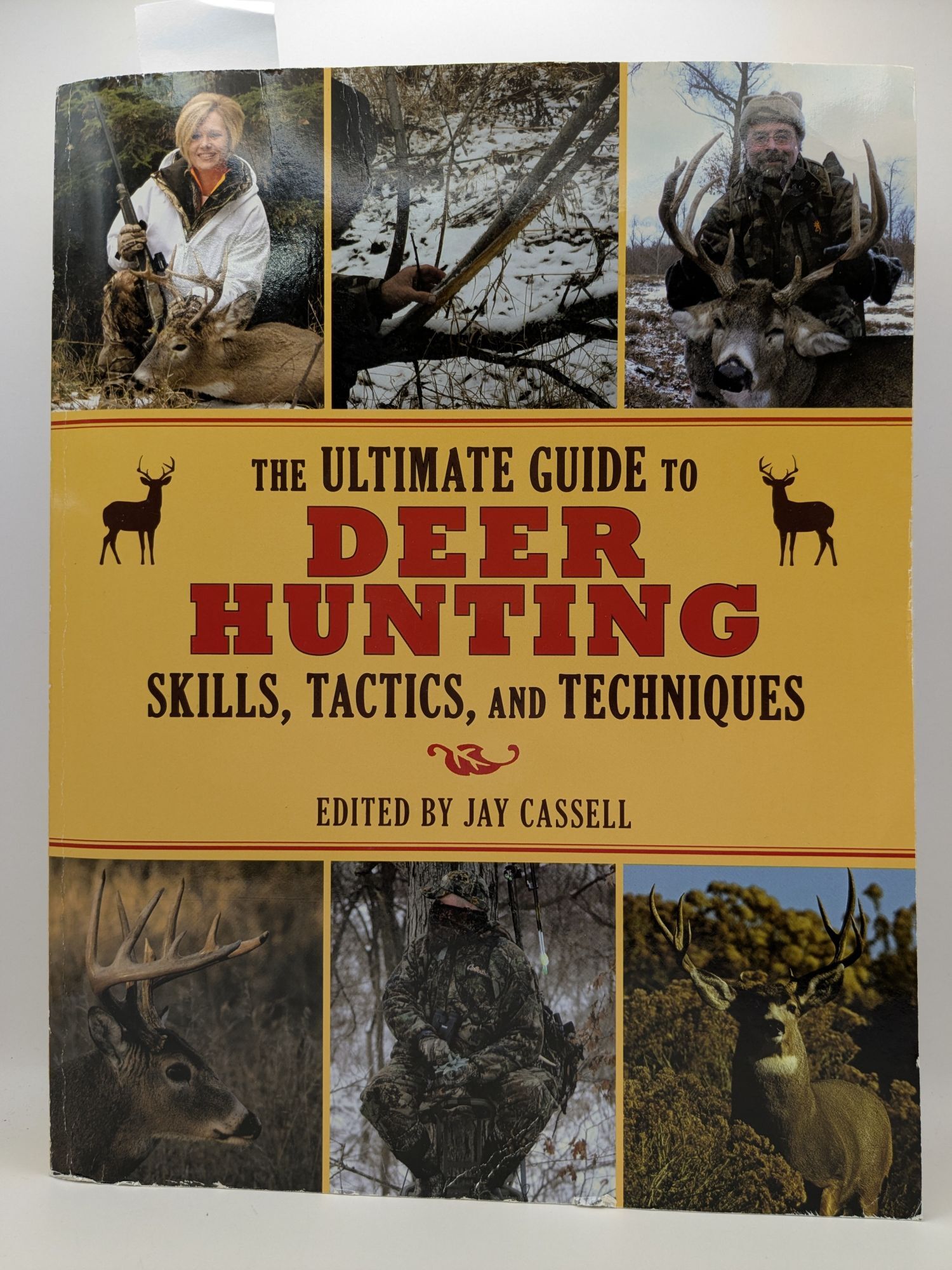 The Ultimate Guide to Deer Hunting: Skills, Tactics, and Techniques ...