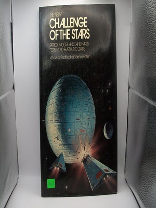 Item #125663 The New Challenge of the Stars. Patrick Moore, David Hardy, Arthur C. Clarke, Foreword