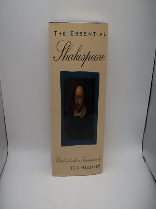 Item #125783 The Essential Shakespeare. Ted Hughes, William Shakespeare