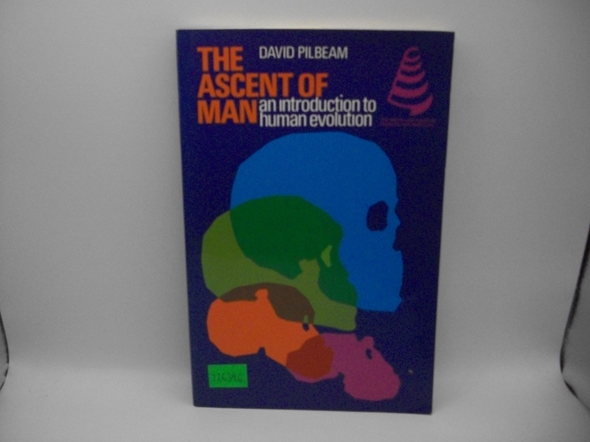 The Ascent Of Man An Introduction To Human Evolution David Pilbeam the-ascent-of-man-an-introduction-to-human-evolution-david-pilbeam