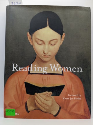 Item #126542 Reading Women. Stefan Bollmann, Karen Joy Fowler, Author, Foreword