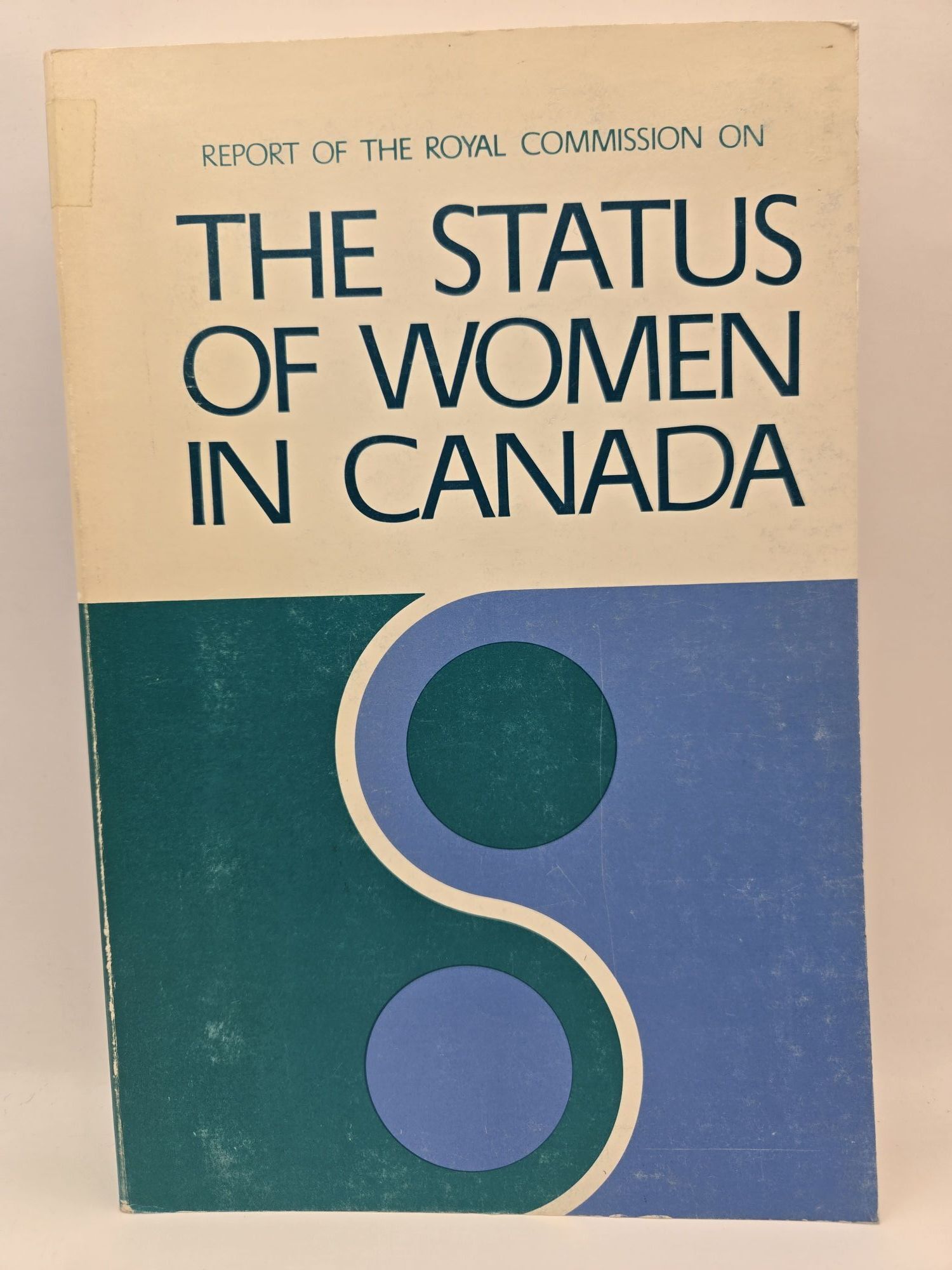 Report of the Royal Commission on The Status of Women in Canada