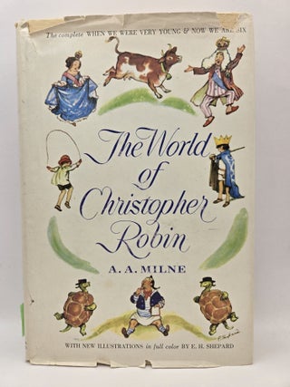 Item #127862 The World of Christopher Robin. A. A Milne