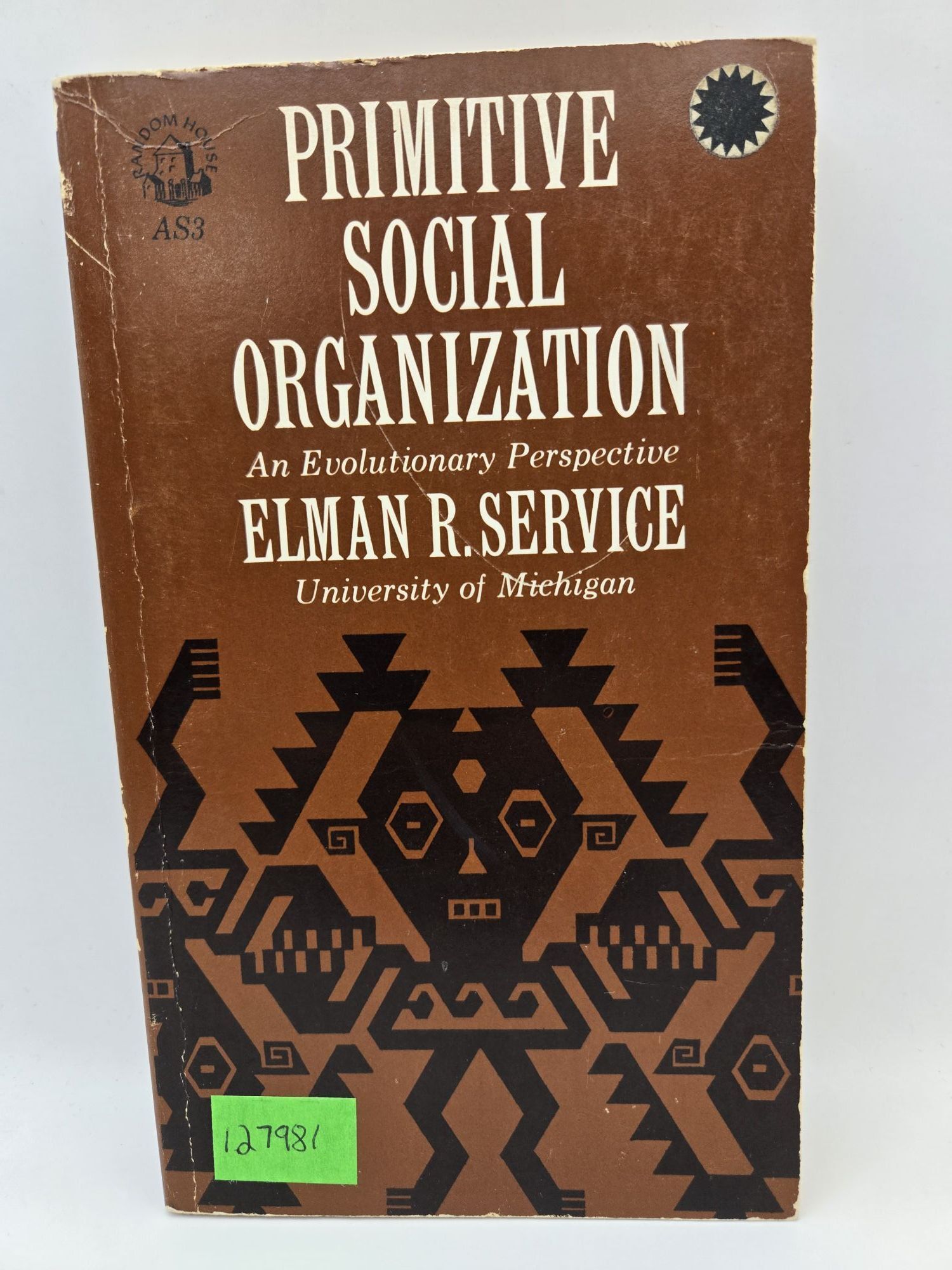 Primitive Social Organization: An Evolutionary Perspective | Elman R ...