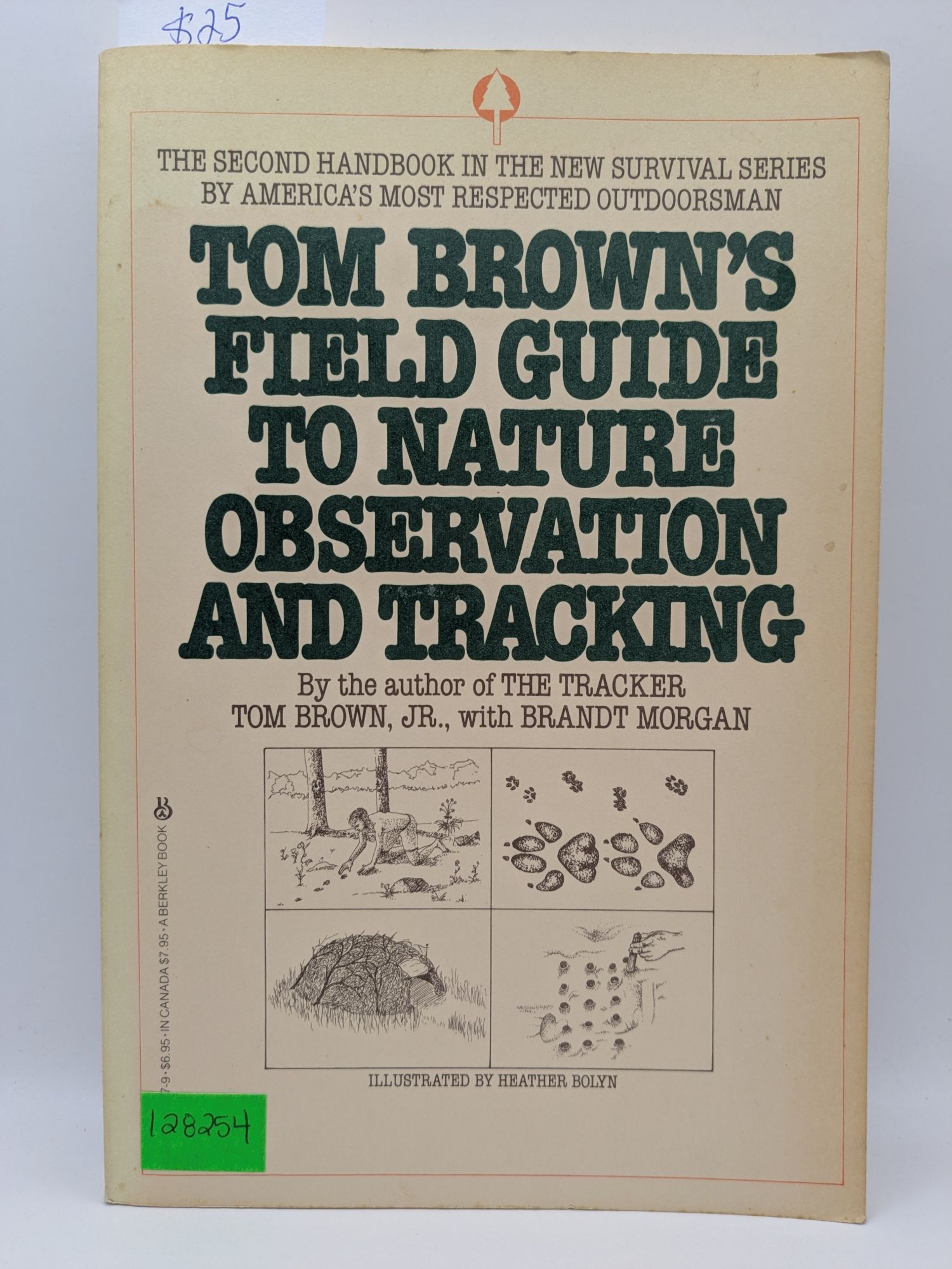 Tom Brown's Field Guide to Nature Observation and Tracking Tom