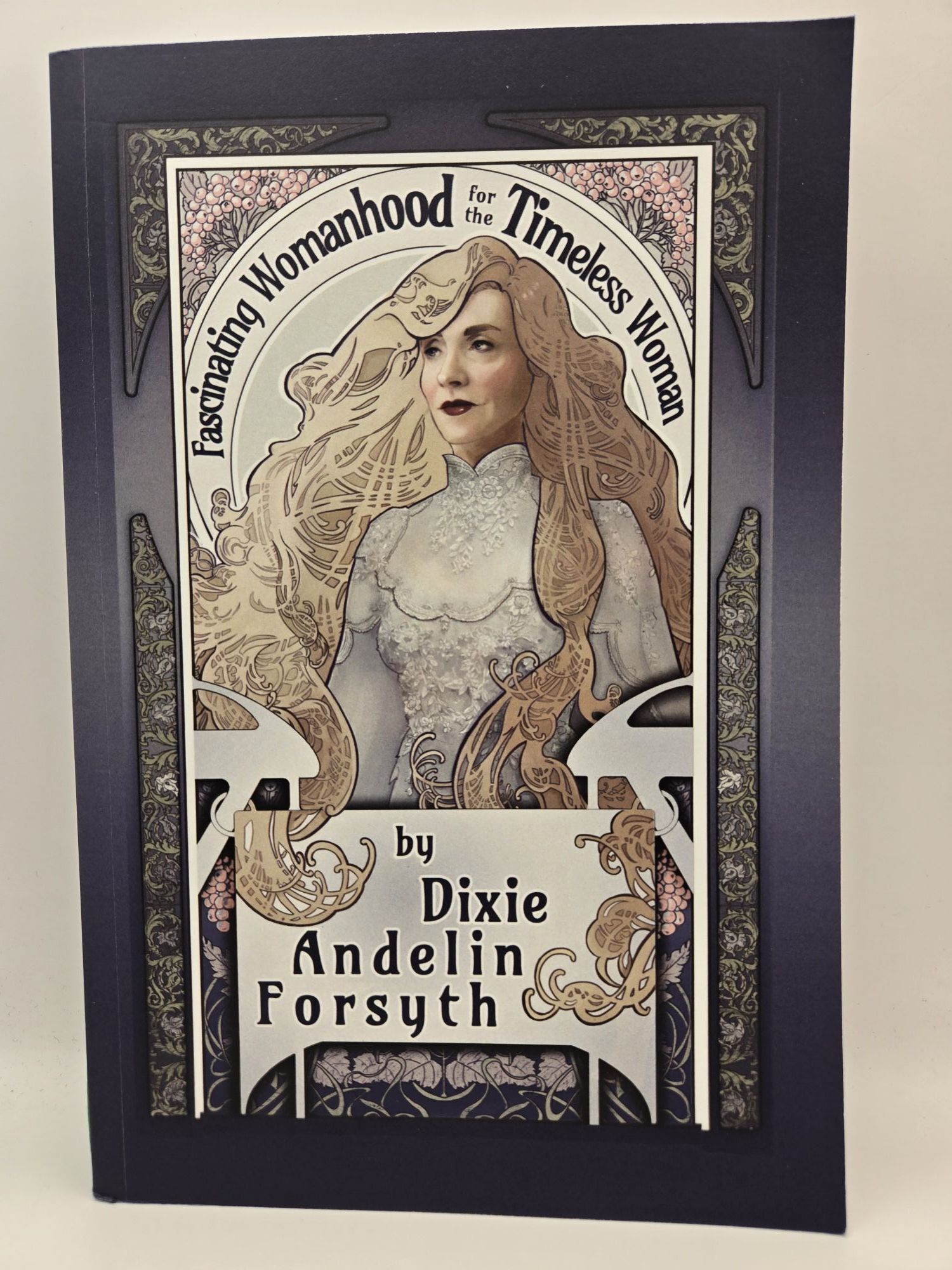 Fascinating Womanhood for the Timeless Woman | Dixie Andelin Forsyth