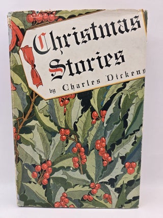 Item #128598 Christmas Stories. Charles Dickens