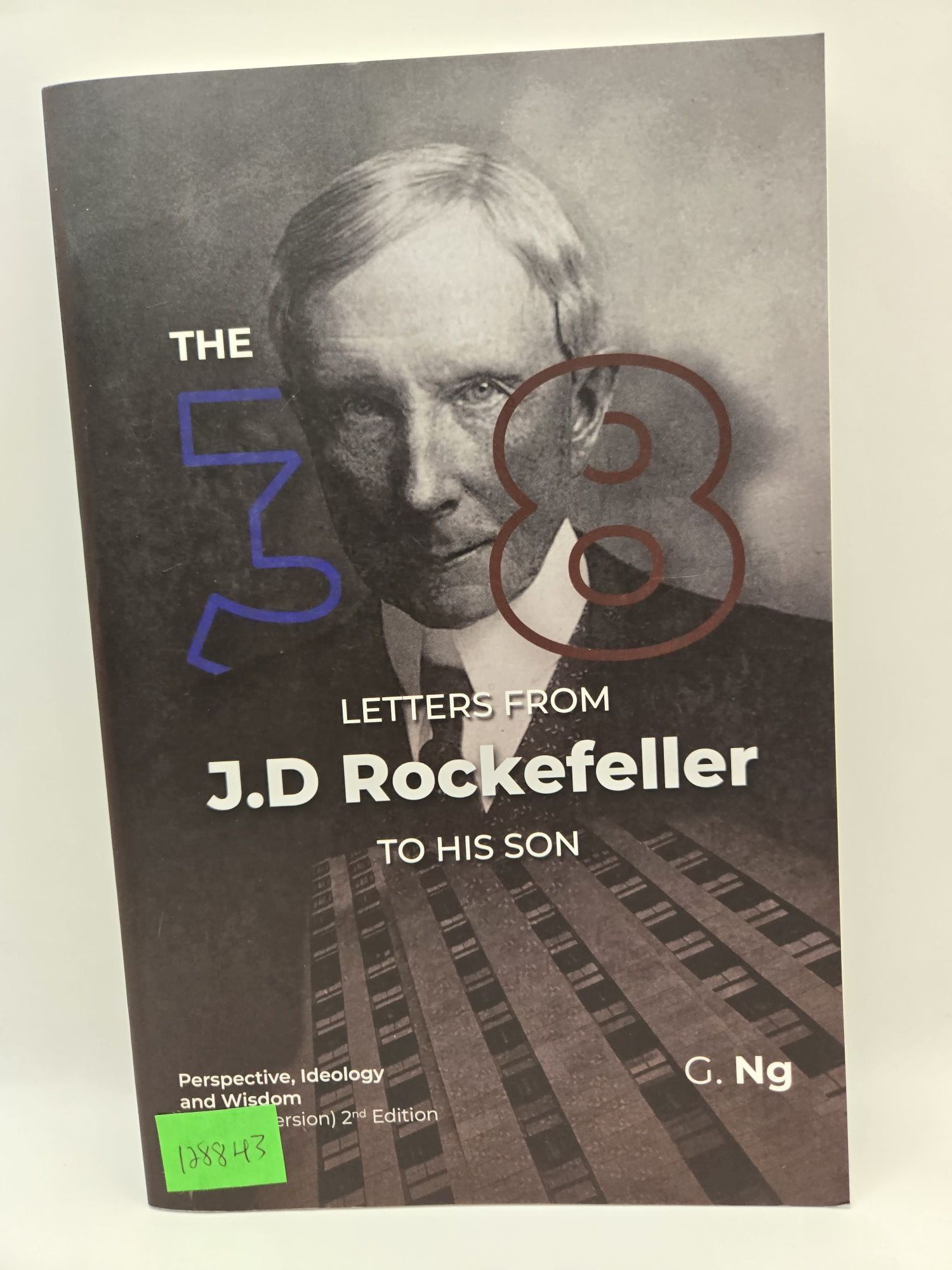 New Edition Rockefeller The 38 Letters from J.D. Rockefeller to His Son: The letters written by ...