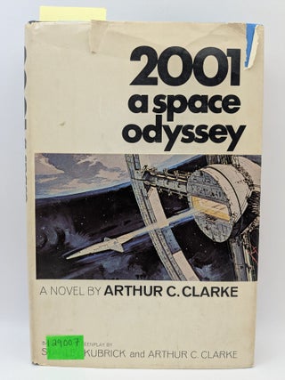 Item #129007 2001: A Space Odyssey. Arthur C. Clarke
