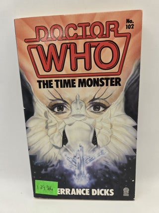 Item #129366 Doctor Who: The Time Monster. Terrance Dicks