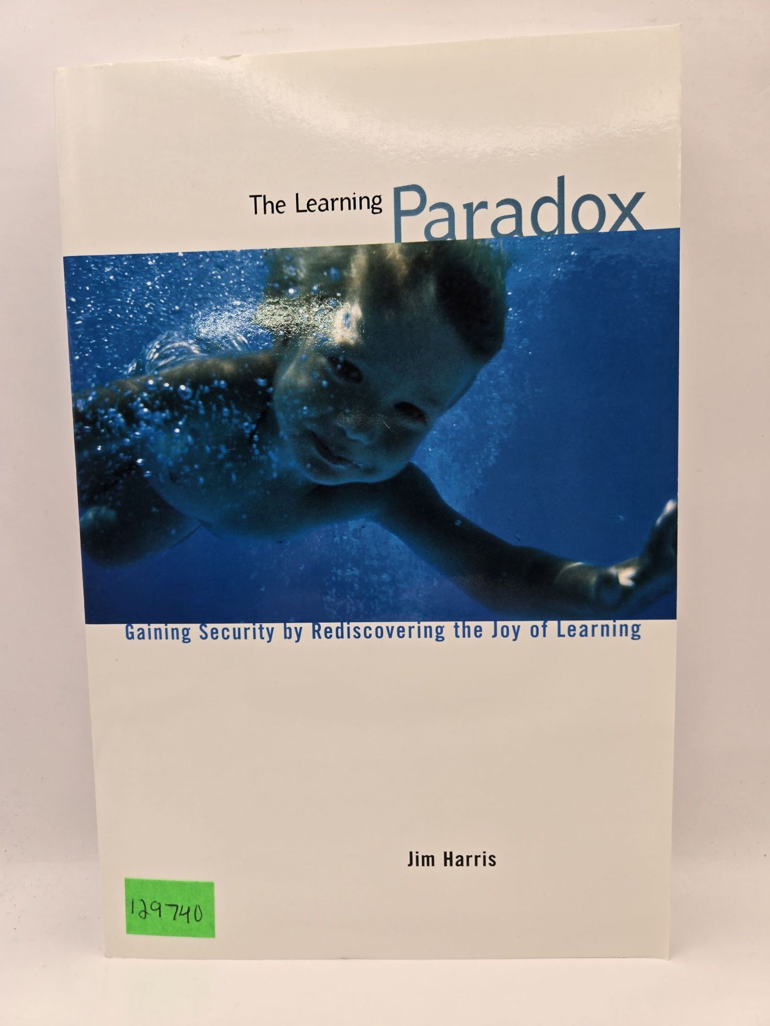 The Learning Paradox: Gaining Security by Rediscovering the Joy of ...
