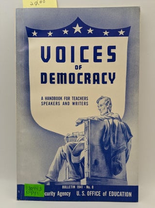 Item #130443 Voices of Democracy: A Handbook for Speakers, Teachers, and Writers (Bulletin 1941,...