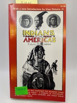 Item #130458 Indians of the Americas. Edwin R. Embree, Vine Deloria Jr., Author, Introduction