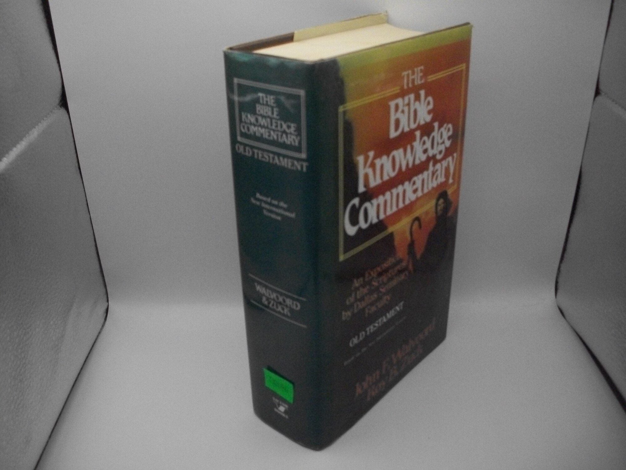 The Bible Knowledge Commentary - Old Testament | John F. Walvoord, Roy B. Zuck