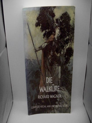 Item #131616 Die Walkure complete vocal and orchestral score. Richard Wagner