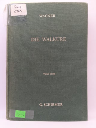 Item #132437 The Ring of Nibelungen, Second Part - Die Walkure (The Valkyrie). Richard Wagner,...