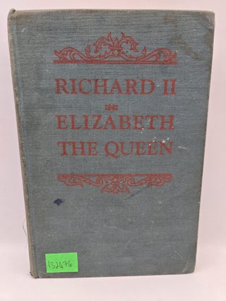 Item #132676 Richard III / Elizabeth the Queen. William Shakespeare, Maxwell Anderson, Frank A....