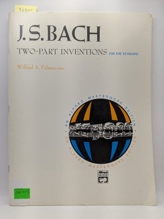 Item #132703 Two-Part Inventions for the Keyboard. J. S. Bach, Willard A. Palmer, Composer