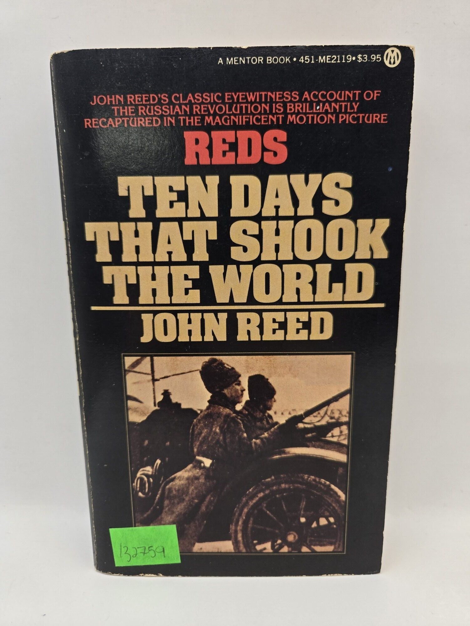 Reds: Ten Days That Shook the World | John Reed