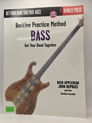 Item #133429 Berklee Practice Method, Bass: Get Your Band Together. Rich Appleman, John Repucci