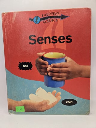 Item #133752 Everyday Science: Senses. Peter Riley