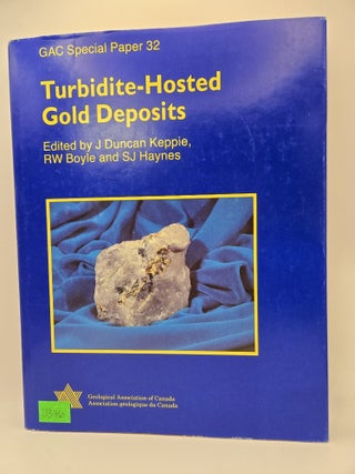 Item #133760 Turbidite-Hosted Gold Deposits. J. Duncan Keppie, RW Boyle, SJ Haynes
