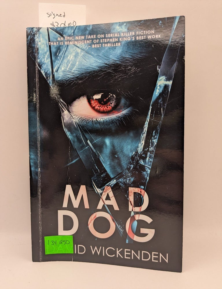 Item #134250 Mad Dog. Dave Wickenden.