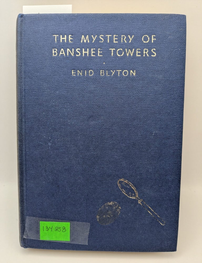 Item #134258 The Mystery of Banshee Towers. Enid Blyton.