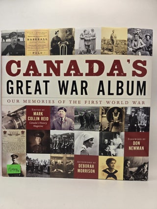 Canada's Great War Album: Our Memories of the First World War