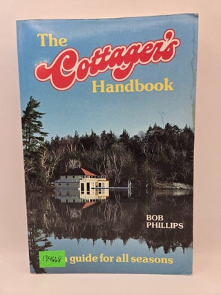 Item #134668 The Cottager's Handbook: A guide for all seasons. Bob Phillips