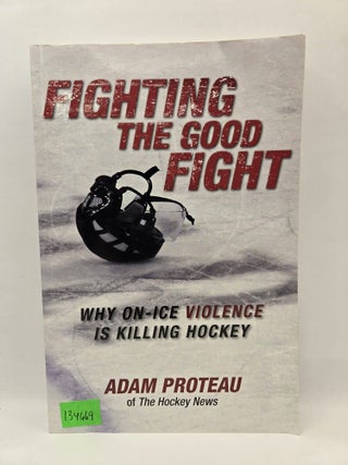 Fighting the Good Fight: Why On-Ice Violence Is Killing Hockey