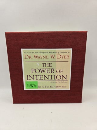 The Power of Intention: A Calendar to Use Year After Year