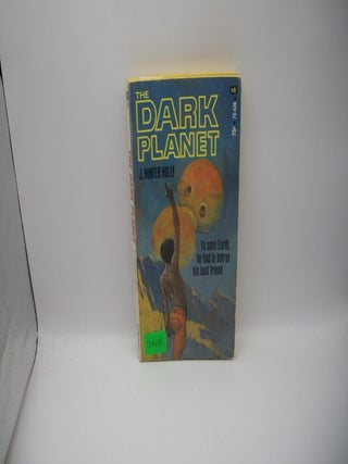 Item #134673 The Dark Planet. J. Hunter Holly