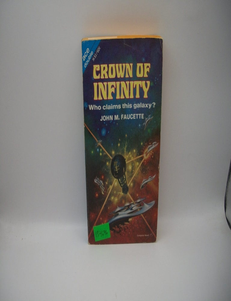 Item #134676 Crown of Infinity/The Prism. John M. Faucette, Emil Petaja.