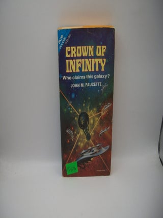 Item #134676 Crown of Infinity/The Prism. John M. Faucette, Emil Petaja